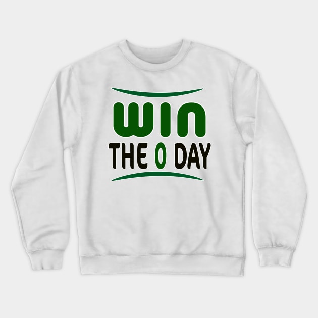 win zero the day Crewneck Sweatshirt by bakry